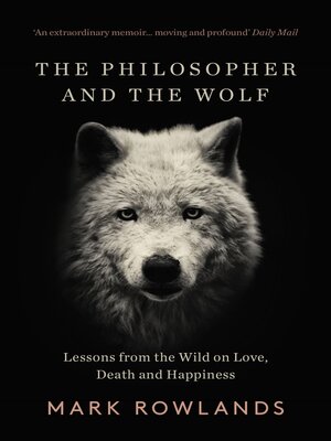 cover image of The Philosopher and the Wolf